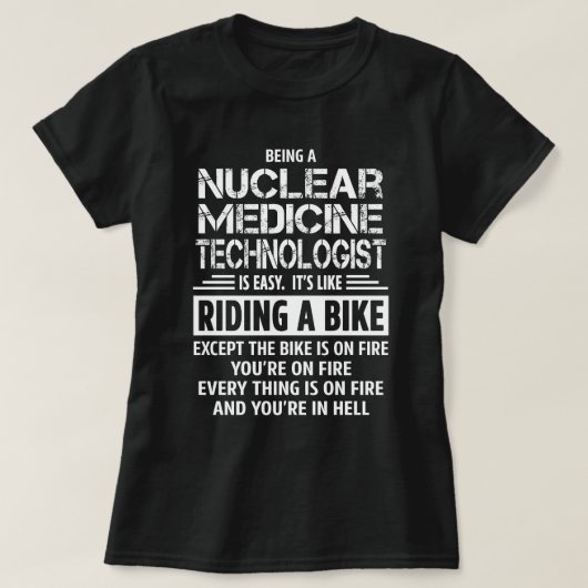 T-shirt Technologue en médecine nucléaire (Design devant)