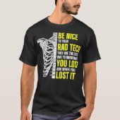 T-shirt Technologue en radiologie Rad Tech Vous avez perdu (Devant)