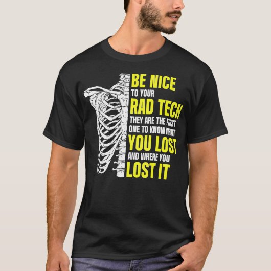 T-shirt Technologue en radiologie Rad Tech Vous avez perdu (Devant)