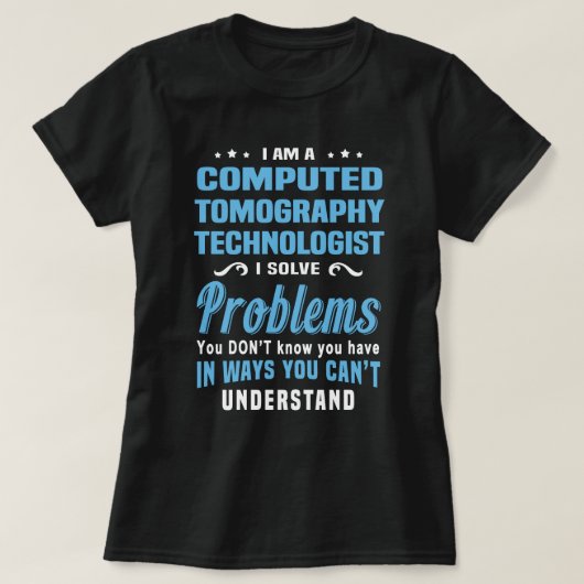 T-shirt Technologue en tomographie informatique (Design devant)