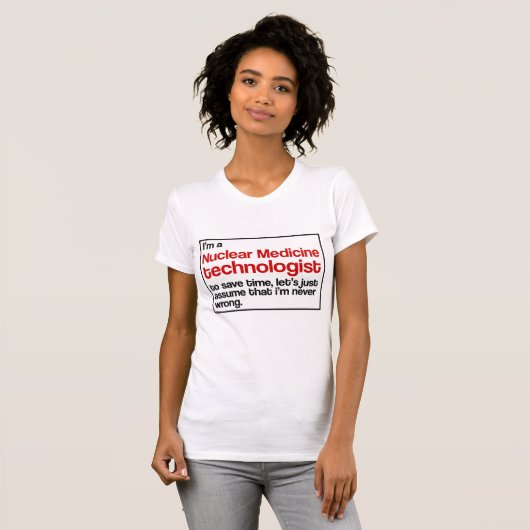 T-shirt Technologue nucléaire de médecine (Devant entier)