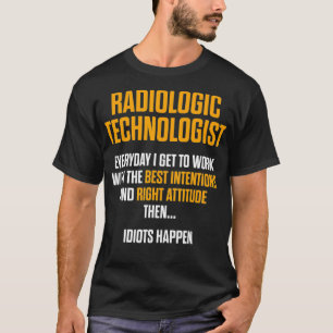 T-shirt Technologue radiologique Rad Tech Travail Radiolog