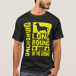 T-shirt Teckel - longtemps, rond, au sol T