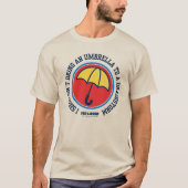 T-shirt Ted Lasso | Ne devrait pas apporter le parapluie p (Devant)