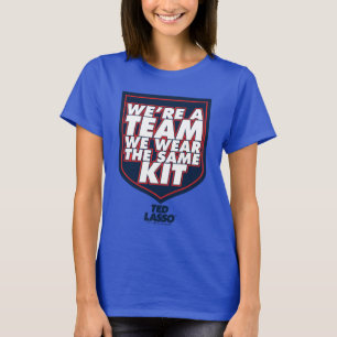 T-shirt Ted Lasso Nous sommes une équipe de typographie
