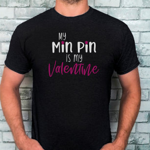 T-shirt Tee drôle de Min Pin pour la Saint-Valentin