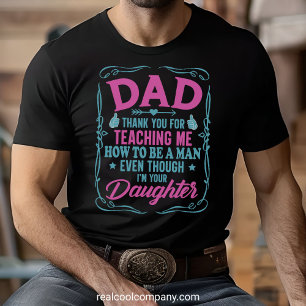 T-shirt Tee drôle 'Merci Papa de m'avoir appris à être un