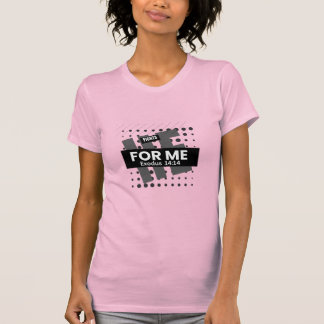 T-shirt Tee He féminin lutte pour moi