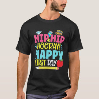 T-shirt Tee Hip Hip Hourra Bonne Première Journée D'école