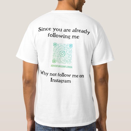 T-shirt Tee Insta-Ready : Scan, Connect, Post! (Dos)