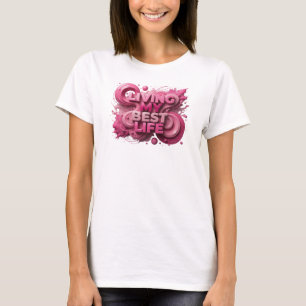 T-shirt Tee-shirt à slogan rose vif VIVRE MA MEILLEURE VIE