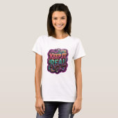 T-shirt Tee-shirt Clean Gold KEEP IT REAL Statement (Devant entier)