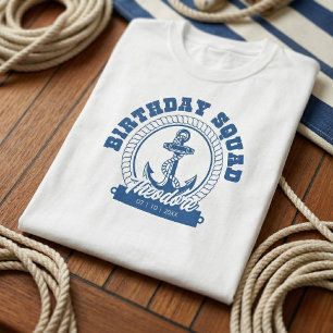 T-shirt Tee-shirt d'anniversaire Anchors Aweigh Squad