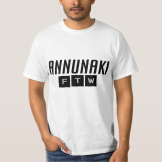 T-shirt Tee - shirt d'Annunaki FTW