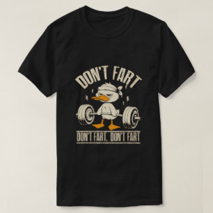 T-shirt Tee-shirt de gym pour canard « Ne pétez pas »