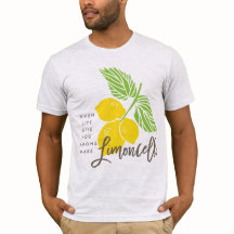 tee - shirt de Limoncello, quand la vie vous donne