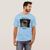 T-shirt Tee - shirt de pause-café (Devant entier)