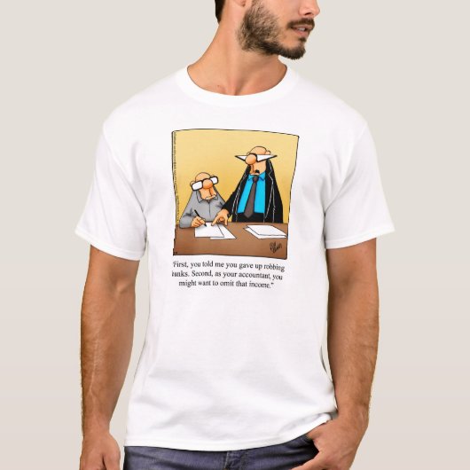 T-shirt Tee - shirt d'Humour comptable drôle (Devant)