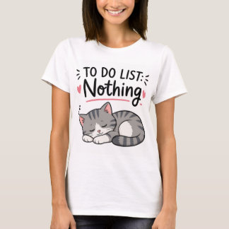 T-shirt Tee-shirt drôle de chat endormi - LISTE DE CHOSES 