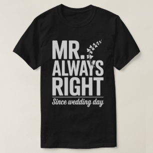 T-shirt Tee-shirt Mr Toujours Raison Mari