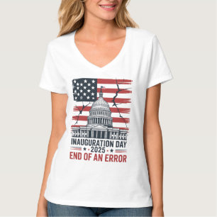 T-shirt Tee-shirt patriotique Fin d'une Erreur Inauguratio