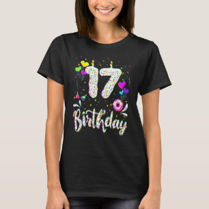 T-shirt Tee-shirt pour fille de 17 ans anniversaire doughn