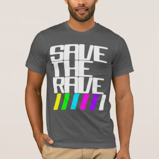 T-shirt Tee-shirt save The de rave 2