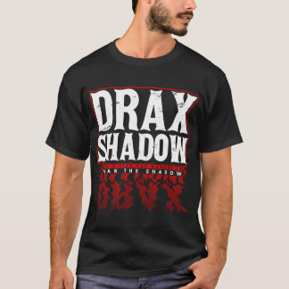 T-shirt Tee - shirts Drax Shadow