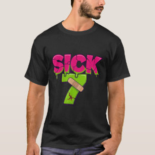 T-shirt Tee Sick Seven Mème Six Sept Blague Amusante Dégou