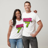 T-shirt Tee Sick Seven Meme Six Seven Drôle de jeu de mots (Unisexe)