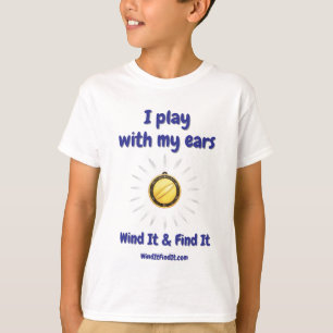 T-shirt Tee Wind It & Find It™ : « Je joue avec mes oreill