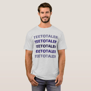 T-shirt Teetotaler - En gris acier