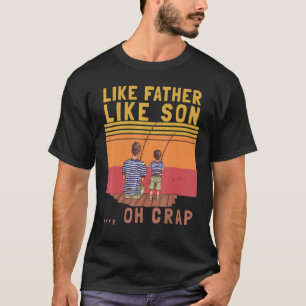 T-shirt Tel Père Tel Fils Oh Merde Pêche Vintage Père