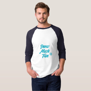 T-Shirt Tellement Amusant