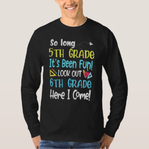 T-shirt Tellement de 5e année regardez dehors 6e année Pro