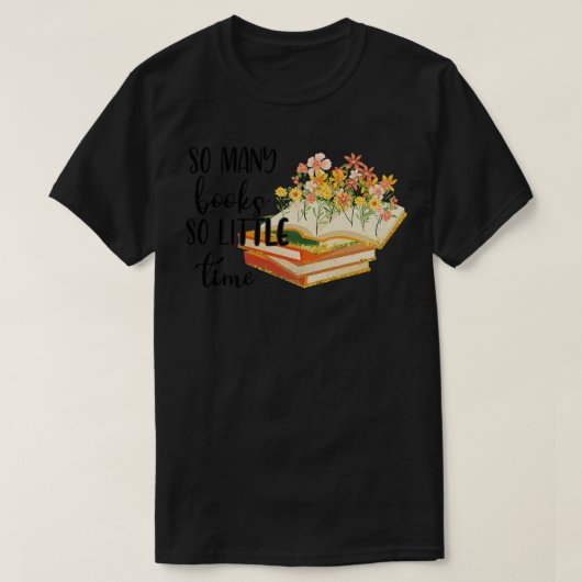 T-shirt tellement de livres si peu de temps (Design devant)