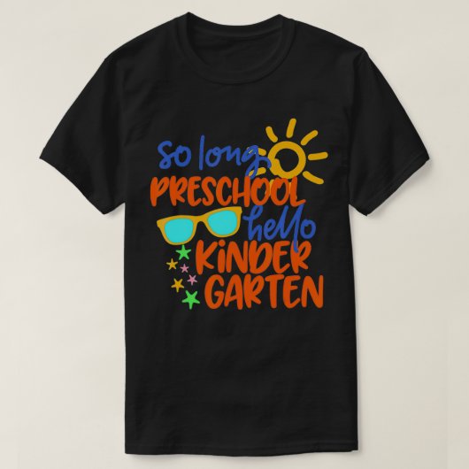 T-SHIRT TELLEMENT LONGTEMPS PRÉSCOLAIRE GRADE HELLO KINDER (Design devant)