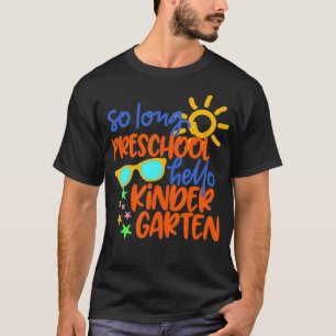 T-SHIRT TELLEMENT LONGTEMPS PRÉSCOLAIRE GRADE HELLO KINDER