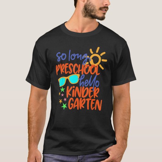 T-SHIRT TELLEMENT LONGTEMPS PRÉSCOLAIRE GRADE HELLO KINDER (Devant)