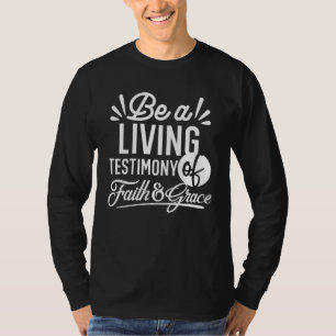 T-shirt Témoignage de vie spirituelle Citation de foi et d