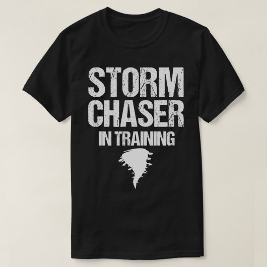 T-shirt Tempête Chaser En Formation Météorologue Storm Cha (Design devant)