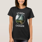T-shirt Tempête Chaser météorologue ouragan Tornado tempêt (Devant)