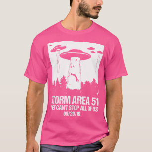 T-shirt Tempête Zone 51 Ils Ne Peuvent Pas Nous Arrêter To