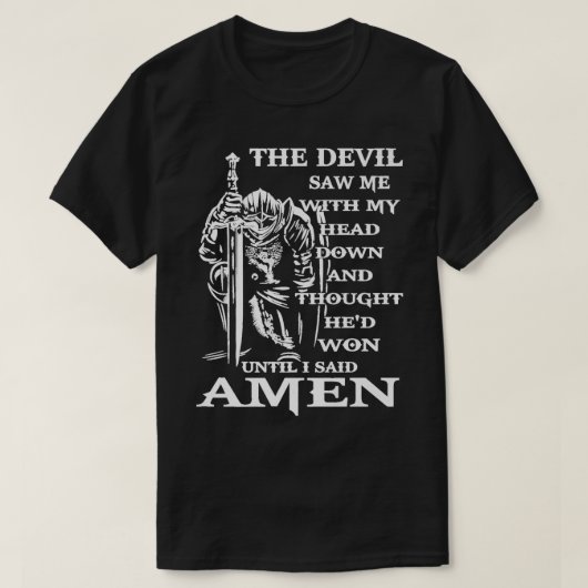 T-shirt Templier Knight Kneeling Devil M'a vu avec ma tête (Design devant)