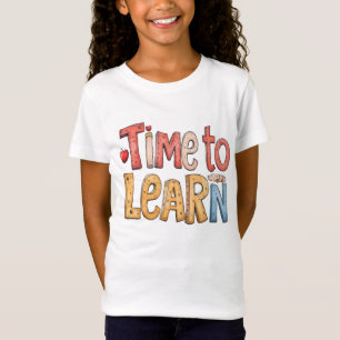 T-Shirt Temps d'apprentissage