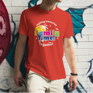 T-shirt Temps famille Rassemblez vos souvenirs, Vacances