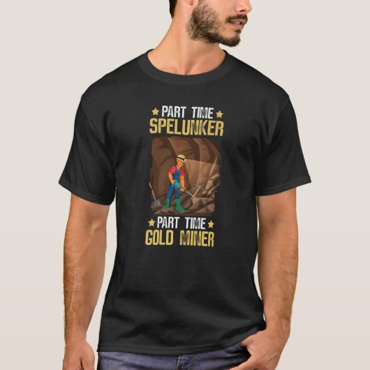T-shirt Temps partiel Spelunker Temps partiel Gold Miner G (Devant)
