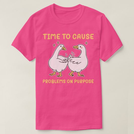 T-shirt Temps Pour Causer Des Problèmes Sur Le Terrain (Design devant)