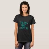 T-shirt Temps Pour Une Aventure Fantôme (Devant entier)