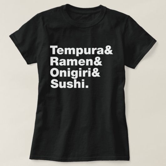 T-shirt Tempura & Ramen & Onigiri & Sushi. (Design devant)